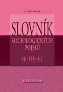 Největší obrázek výrobku Slovník sociologických pojmů - 610 hesel Jandourek Jan Největší obrázek výrobku Slovník sociologických pojmů - 610 hesel Jandourek Jan