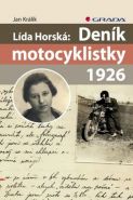 Nejv�t�� obr�zek v�robku L�da Horsk�: Den�k motocyklistky 1926 Kr�l�k Jan