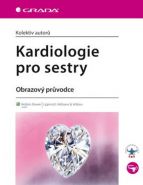 Největší obrázek výrobku Kardiologie pro sestry - Obrazový průvodce kolektiv autorů Největší obrázek výrobku Kardiologie pro sestry - Obrazový průvodce kolektiv autorů