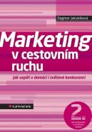 Největší obrázek výrobku Marketing v cestovním ruchu - Jak uspět v domácí i světové konkurenci - 2. vydání Jakubíková Dagmar Největší obrázek výrobku Marketing v cestovním ruchu - Jak uspět v domácí i světové konkurenci - 2. vydání Jakubíková Dagmar