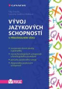 Největší obrázek výrobku Vývoj jazykových schopností v předškolním věku Seidlová Málková Gabriela, Smolík Filip Největší obrázek výrobku Vývoj jazykových schopností v předškolním věku Seidlová Málková Gabriela, Smolík Filip