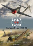 Nejv�t�� obr�zek v�robku La�5/7 vs Fw 190 - V�chodn� fronta 1942�45 Chazanov Dmitrij, Medve� Aleksandr