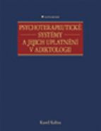 Nejv�t�� obr�zek v�robku Psychoterapeutick� syst�my a jejich uplatn�n� v adiktologii Kalina Kamil