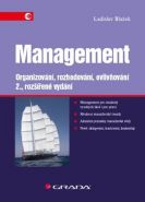 Největší obrázek výrobku Management - Organizování, rozhodování, ovlivňování Blažek Ladislav Největší obrázek výrobku Management - Organizování, rozhodování, ovlivňování Blažek Ladislav