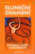 Největší obrázek výrobku Sluneční znamení - Průvodce vaším horoskopem Gelnar Milan Největší obrázek výrobku Sluneční znamení - Průvodce vaším horoskopem Gelnar Milan