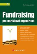 Největší obrázek výrobku Fundraising pro neziskové organizace Boukal a kolektiv Petr Největší obrázek výrobku Fundraising pro neziskové organizace Boukal a kolektiv Petr