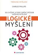 Největší obrázek výrobku Logické myšlení - 50 cvičení, která změní způsob vašeho myšlení Phillips Charles Největší obrázek výrobku Logické myšlení - 50 cvičení, která změní způsob vašeho myšlení Phillips Charles