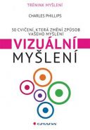 Největší obrázek výrobku Vizuální myšlení - 50 cvičení, která změní způsob vašeho myšl Phillips Charles Největší obrázek výrobku Vizuální myšlení - 50 cvičení, která změní způsob vašeho myšl Phillips Charles
