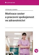 Nejv�t�� obr�zek v�robku Motivace sester a pracovn� spokojenost ve zdravotnictv� kolektiv autor�