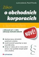 Největší obrázek výrobku Zákon o obchodních korporacích s komentářem Josková Lucie, Pravda Pavel Největší obrázek výrobku Zákon o obchodních korporacích s komentářem Josková Lucie, Pravda Pavel