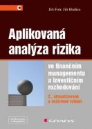 Největší obrázek výrobku Aplikovaná analýza rizika ve finančním managementu a investičním rozhodování Hnilica Jiří, Fotr Jiří Největší obrázek výrobku Aplikovaná analýza rizika ve finančním managementu a investičním rozhodování Hnilica Jiří, Fotr Jiří