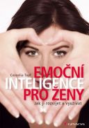 Největší obrázek výrobku Emoční inteligence pro ženy - Jak ji rozvíjet a využívat Topf Cornelia Největší obrázek výrobku Emoční inteligence pro ženy - Jak ji rozvíjet a využívat Topf Cornelia