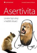 Největší obrázek výrobku Asertivita - umění být silný v každé situaci Potts Conrad, Potts Suzanne Největší obrázek výrobku Asertivita - umění být silný v každé situaci Potts Conrad, Potts Suzanne
