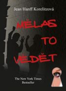 Největší obrázek výrobku kniha Mělas to vědět Korelitzová Jean Hanff Největší obrázek výrobku kniha Mělas to vědět Korelitzová Jean Hanff