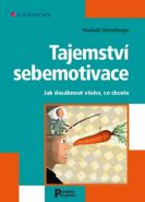 Nejv�t�� obr�zek v�robku Tajemstv� sebemotivace - Jak dos�hnout v�eho, co chcete Stritzelberger Reinhold