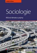 Největší obrázek výrobku Sociologie - Klíčová témata a pojmy Urban Lukáš Největší obrázek výrobku Sociologie - Klíčová témata a pojmy Urban Lukáš