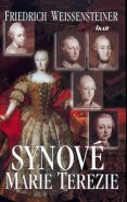 Největší obrázek výrobku kniha Synové Marie Terezie Weissensteiner Friedrich Největší obrázek výrobku kniha Synové Marie Terezie Weissensteiner Friedrich