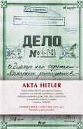 Nejv�t�� obr�zek v�robku Akta Hitler Eberle Henrik, Uhl Matthias