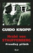 Nejv�t�� obr�zek v�robku Hrab� von Stauffenberg - Pravdiv� p��b�h Knopp Guido