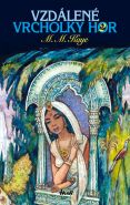Největší obrázek výrobku kniha Vzdálené vrcholky hor 2 - 2. vydání Kaye M. M. Největší obrázek výrobku kniha Vzdálené vrcholky hor 2 - 2. vydání Kaye M. M.