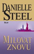 Nejv�t�� obr�zek v�robku kniha Milovat znovu Steel Danielle