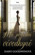 Největší obrázek výrobku kniha Má poslední vévodkyně Goodwinová Daisy Největší obrázek výrobku kniha Má poslední vévodkyně Goodwinová Daisy