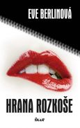 Nejv�t�� obr�zek v�robku kniha Hrana rozko�e Berlinov� Eve