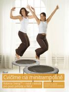 Nejv�t�� obr�zek v�robku Cvi��me na minitrampol�n� Hynaov� Yvonne, Sch�nfelderov� Annett