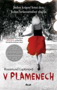 Největší obrázek výrobku kniha V plamenech Luptonová Rosamund Největší obrázek výrobku kniha V plamenech Luptonová Rosamund