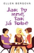 Největší obrázek výrobku kniha Jak ty mně, tak já tobě Bergová Ellen Největší obrázek výrobku kniha Jak ty mně, tak já tobě Bergová Ellen