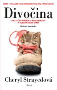 Nejv�t�� obr�zek v�robku kniha Divo�ina Strayedov� Cheryl