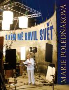 Nejv�t�� obr�zek v�robku kniha S k�m m� bavil sv�t Poled��kov� Marie