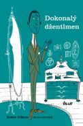 Největší obrázek výrobku Dokonalý džentlmen O´Byrne Robert Největší obrázek výrobku Dokonalý džentlmen O´Byrne Robert