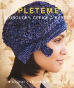 Největší obrázek výrobku Pleteme kloboučky, čepice a barety - Historie, techniky, modely autor neuveden Největší obrázek výrobku Pleteme kloboučky, čepice a barety - Historie, techniky, modely autor neuveden