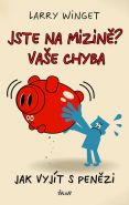 Nejv�t�� obr�zek v�robku Jste na mizin�? Va�e chyba - Jak vyj�t s pen�zi Winget Larry