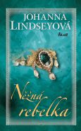 Největší obrázek výrobku kniha Něžná rebelka Lindseyová Johanna Největší obrázek výrobku kniha Něžná rebelka Lindseyová Johanna