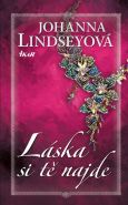 Nejv�t�� obr�zek v�robku kniha L�ska si t� najde Lindseyov� Johanna
