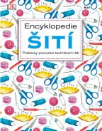 Největší obrázek výrobku Encyklopedie šití - Praktický průvodce technikami šití autor neuveden Největší obrázek výrobku Encyklopedie šití - Praktický průvodce technikami šití autor neuveden