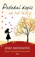 Největší obrázek výrobku kniha Poslední dopis od tvé lásky Moyesová Jojo Největší obrázek výrobku kniha Poslední dopis od tvé lásky Moyesová Jojo