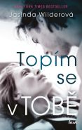 Největší obrázek výrobku kniha Falling 1: Topím se v tobě Wilderová Jasinda Největší obrázek výrobku kniha Falling 1: Topím se v tobě Wilderová Jasinda
