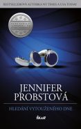 Nejv�t�� obr�zek v�robku kniha Hled�n� vytou�en�ho dne Probstov� Jennifer