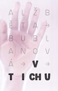 Nejv�t�� obr�zek v�robku kniha V Tichu Bublanov� Al�b�ta