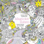 Největší obrázek výrobku Magické město - Omalovánky pro dospělé Cullenová Lizzie Mary Největší obrázek výrobku Magické město - Omalovánky pro dospělé Cullenová Lizzie Mary