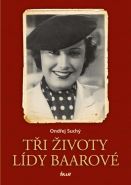 Největší obrázek výrobku kniha Tři životy Lídy Baarové Suchý Ondřej Největší obrázek výrobku kniha Tři životy Lídy Baarové Suchý Ondřej