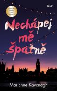 Největší obrázek výrobku kniha Nechápej mě špatně Kavanagh Marianne Největší obrázek výrobku kniha Nechápej mě špatně Kavanagh Marianne