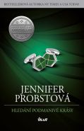 Největší obrázek výrobku kniha Hledání podmanivé krásy Probstová Jennifer Největší obrázek výrobku kniha Hledání podmanivé krásy Probstová Jennifer