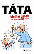 Nejv�t�� obr�zek v�robku kniha T�ta - Ide�ln� d�rek pro novope�en� otce! Gillies Constantin