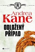 Největší obrázek výrobku kniha Odložený případ Kane Andrea Největší obrázek výrobku kniha Odložený případ Kane Andrea