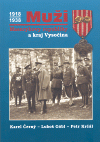 Největší obrázek výrobku kniha Muži Masarykovy republiky a Kraj Vysočina Černý Karel, Krčál Petr, Největší obrázek výrobku kniha Muži Masarykovy republiky a Kraj Vysočina Černý Karel, Krčál Petr,