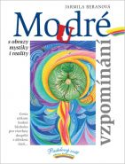 Největší obrázek výrobku Moudré vzpomínání s obrazy a mystiky i reality Beranová Jarmila Největší obrázek výrobku Moudré vzpomínání s obrazy a mystiky i reality Beranová Jarmila